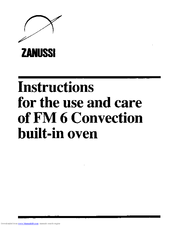 Zanussi FM6 Instructions For The Use And Care