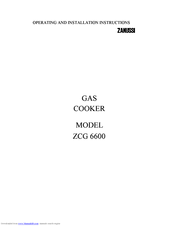 Zanussi ZCG 6600 Operating And Installation Instructions