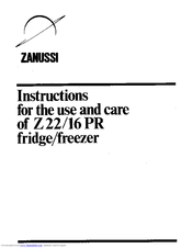 Zanussi Z22/16PR Instructions For The Use And Care