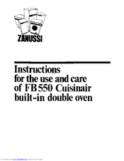 Zanussi FB550 Use And Care Instructions Manual