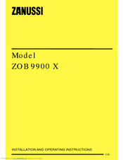 Zanussi ZOB 9900 X Installation And Operating Instructions Manual