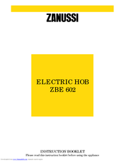 Zanussi ZBE 602 Instruction Booklet