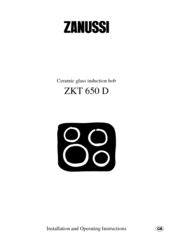 Zanussi ZKT 650 D Installation And Operating Instructions Manual