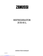 Zanussi ZCR 85 L Instruction Booklet
