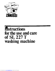 Zanussi SL 227 T Instructions For Use And Care Manual
