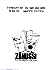 Zanussi SL 26 T Instructions For Use And Care Manual