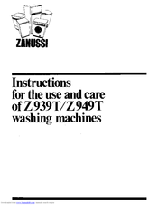 Zanussi Z939T Instructions For The Use And Care