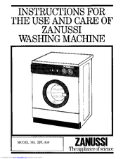 Zanussi ZFL850 Instructions For The Use And Care