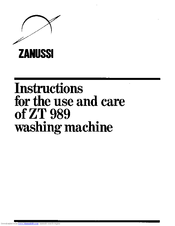 Zanussi ZT989 Instructions For The Use And Care