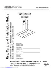 Zephyr Optica Island EOT-E42ASX Use, Care & Installation Manual