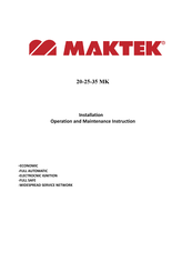 Maktek 20 MK Installation, Operation And Maintenance Instructions