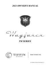 Tiffin Motorhomes Wayfarer TM 2021 Series Owner's Manual