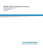 Artesyn Embedded Technology MVME7100ET Programmer's Reference Manual
