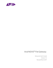 Avid Technology NEXIS File Gateway Setup And User Manual