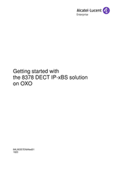 Alcatel-Lucent Enterprise 8378 DECT IP-xBS Getting Started