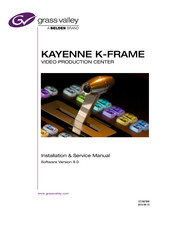Belden Grass Valley Kayenne K-Frame Installation & Service Manual