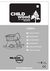 CHILDHOME CHILD WOOD CWRHx Instructions Manual