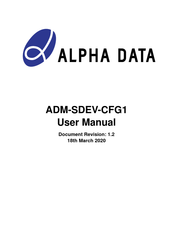 Alpha Data ADM-SDEV-CFG1 User Manual