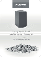 Kostrzewa Twin Bio Luxury Compact boiler v01 Installation Manual
