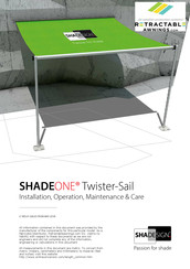 ShadeDesign SHADEONE Twister-Sail Installation, Operation, Maintenance & Care