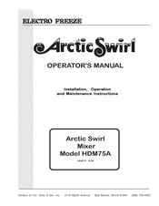 H.C Duke & Son ELECTRO FREEZE Arctic Swirl HDM75A Operator's Manual