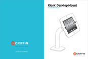 Griffin Technology Kiosk Desktop Mount Installation Manual