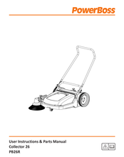 PowerBoss PB26R User Instructions / Parts Manual