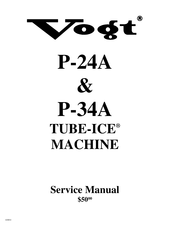 VOGT ICE TUBE-ICE P-24A Service Manual
