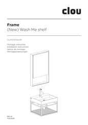 Clou Frame New Wash Me shelf CL/07.41.0 55 Series Installation Instructions Manual