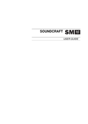 SoundCraft SM 16 User Manual