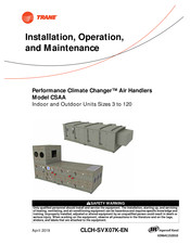 Trane CSAA Installation, Operation And Maintenance Manual