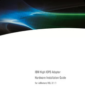 IBM High IOPS Adapter Hardware Installation Manual