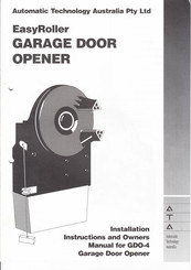 Automatic Technology Australia EasyRoller GDO-4 Installation Instructions And Owner's Manual
