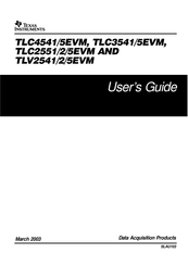 Texas Instruments TLC4541EVM User Manual