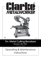 Clarke METALWORKER CBS 7MC Operating & Maintenance Instructions
