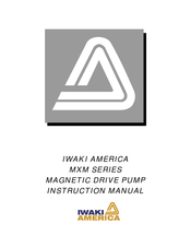 IWAKI AMERICA MXM-545 Instruction Manual
