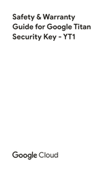 Google YT1 Safety & Warranty Manual