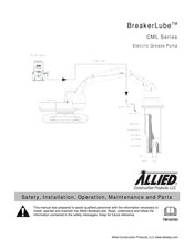 Allied BreakerLube CML Series Safety, Installation, Operation, Maintenance And Parts