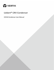 Vertiv Liebert CRV CCD10 User Manual