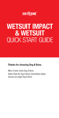 Dog & Bone Wetsuit Impact Quick Start Manual