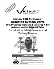 Victaulic FireLock 758 Series Installation, Maintenance, And Testing Manual
