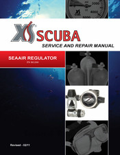 XS Scuba SEAAIR Service And Repair Manual