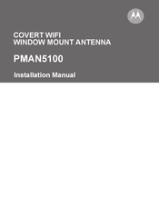Motorola PMAN5100 Installation Manual