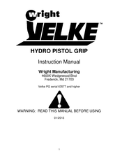 Wright Velke HYDRO PISTOL GRIP Instruction Manual