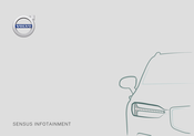 Volvo SENSUS INFOTAINMENT Manual
