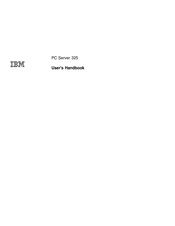 IBM PC Server 325 User Handbook Manual