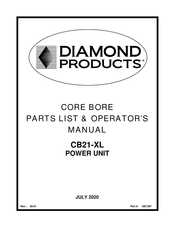 Diamond Products CORE BORE CB21-XL Parts List & Operator’s Manual