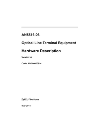 Zyxel Communications FiberHome AN5516-06 Hardware Description