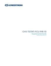 Crestron CHV-TSTAT-FCU-PIR-10 Supplemental Manual