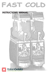 Italian Gelato FAST COLD 1 Instruction Manual